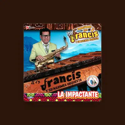 Listen to Francis y Su Marimba Orquesta, watch music videos, read bio, see tour dates & more!
