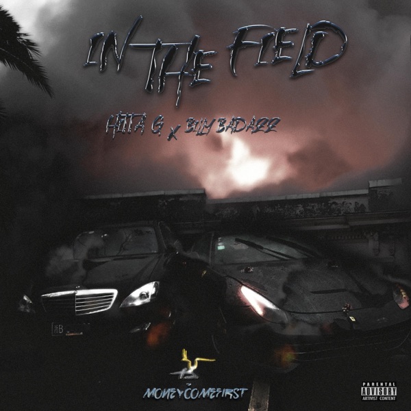 In the Field (feat. Billy Badazz)