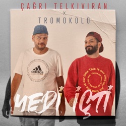 Yedi İçti (feat. Tromokolo)