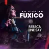 Rebeca Lindsay - O Amor Chegou pra Ficar (Ao Vivo)