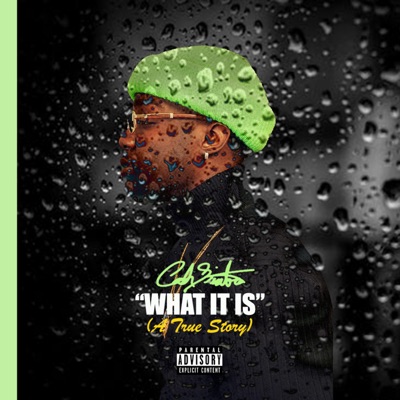 What It Is (A True Story) - Single