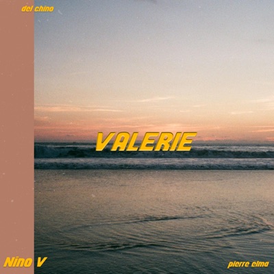 Valerie (feat. Nino V & pvnguin) - Single