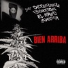 'BIEN ARRIBA' (feat. Pycho352, Grandpa & El Magic) - Single