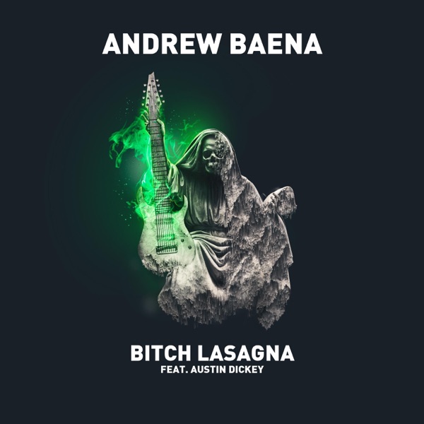 Bitch Lasagna (feat. Austin Dickey)