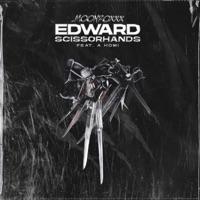 Edward Scissorhands (feat. A-Homi) - Single - .MoonRoxxx