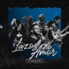 Lazos De Amor - Single