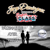 Paginas de Ayer y Hoy - Jorge Dominguez y Su Grupo Super Class