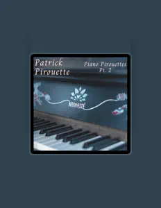 Listen to Patrick Pirouette, watch music videos, read bio, see tour dates & more!