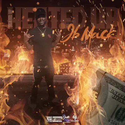 Listen to Heated Up by Jb Mack
