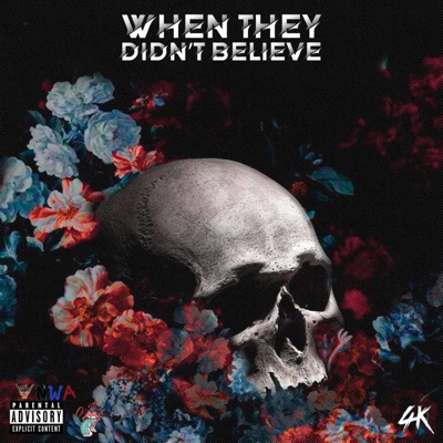 When They Didn't Believe