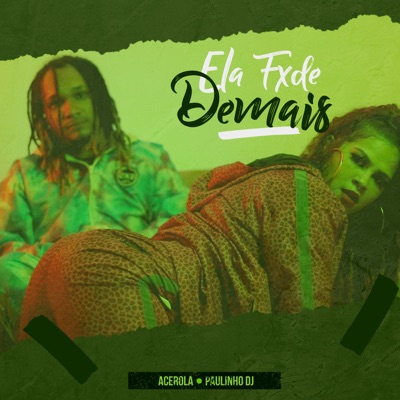Ela Fxde Demais - Single