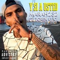 Y Si a Usted (feat. Torek U. C.) - Single - Marah232