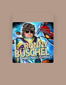 Ronny Büschelを聴いたり、ミュージックビデオを鑑賞したり、経歴やツアー日程などを確認したりしましょう！