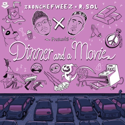 DINNER AND A MOVIE (feat. R. SOL)