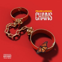Chains - Single - Felipe Luciano