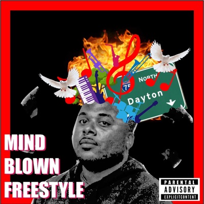 Mind Blown Freestyle - Single