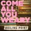 Come All You Weary - Single