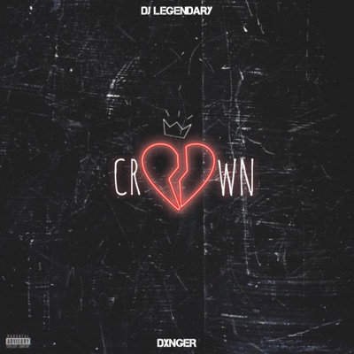 Crown (feat. Dxnger) - Single