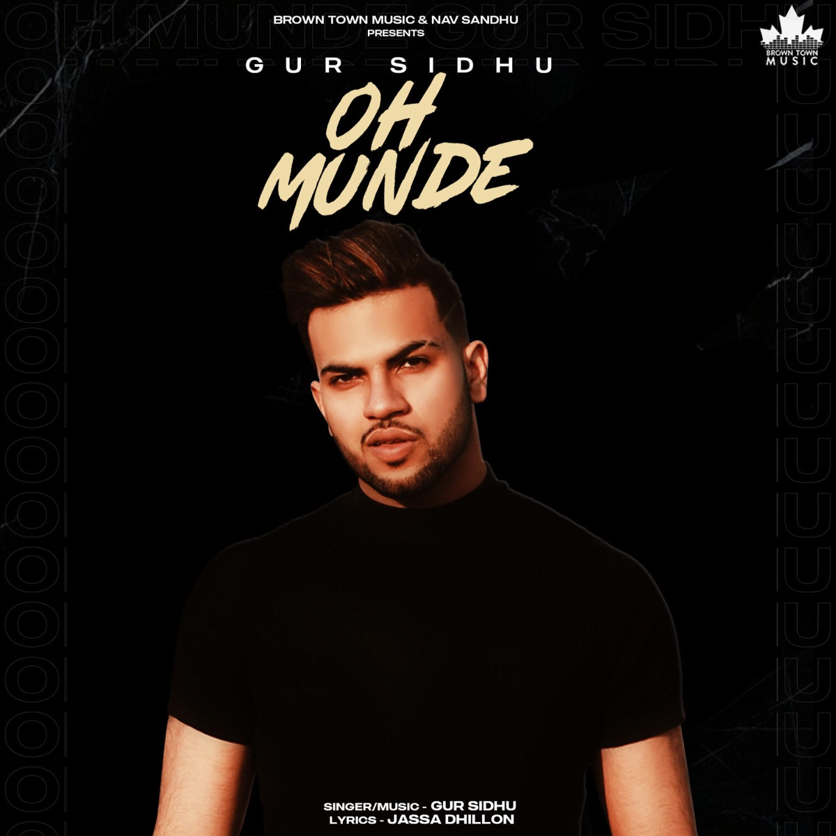 Oh Munde (feat. Jassa Dhillon) - Single - Album by Gur Sidhu - Apple Music