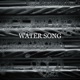 Water Song feat Jennifer Rossetti Holly Sedillos Single
