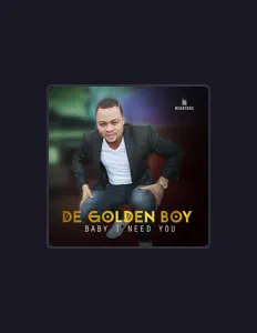 Dengarkan De Golden Boy, tonton video musik, baca bio, lihat tanggal tur & lainnya!