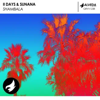 Shambala - Single by II DAYS & SUNANA album reviews, ratings, credits