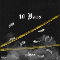 40 Bars - Single - Jojo2Faded
