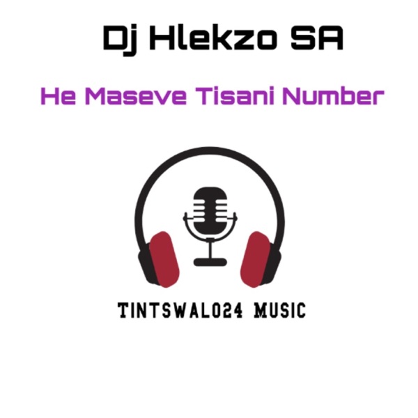 He Maseve Tisani Number