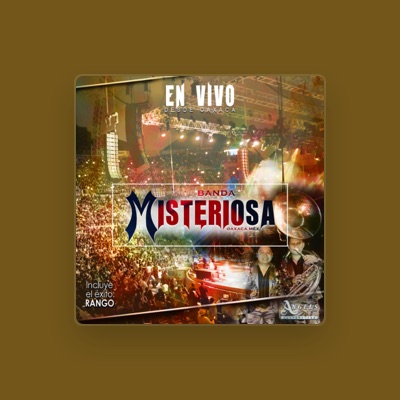 Listen to Banda Misteriosa, watch music videos, read bio, see tour dates & more!