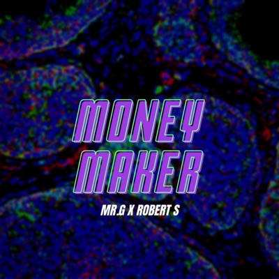 Money Maker - Single