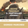 Il partigiano Johnny: Postfazione di Marisa Fenoglio - Beppe Fenoglio