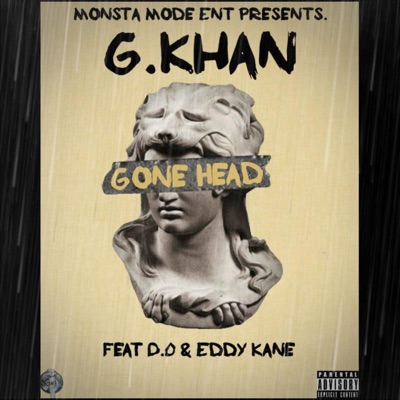 Gone Head (feat. D.O. Eddy Kane) - Single