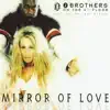 2 Brothers On the 4th Floor - Mirror of Love (Radio Version)