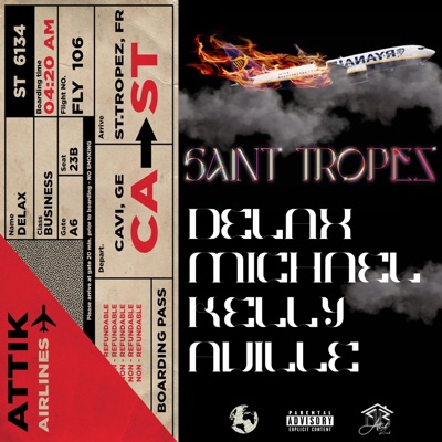 Saint Tropez (feat. Delax & Aville) - Single
