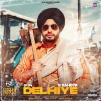 Sun Delhiye - Single - G Sahota