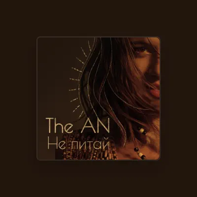 Listen to The AN, watch music videos, read bio, see tour dates & more!