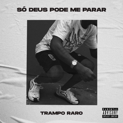 Só Deus Pode Me Parar - EP