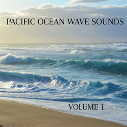 Volume 1 - EP - Pacific Ocean Wave Sounds Cover Art