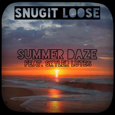 Summer Daze (feat. Skyler Lutes) - Single