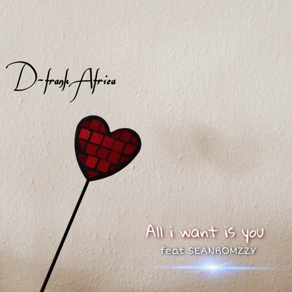 All I Want Is You (Remix) [feat. Seanromzzy]