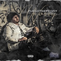 Worry - Single - Fuego the Profit