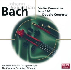Bach: Violin Concertos and Double Concerto