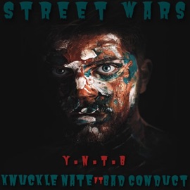 Street Wars (feat. Bad Conduct) Knuckle Nate