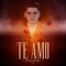 Te Amo (Para Siempre) - Jasiel Nuñez lyrics