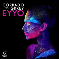 Eyyo (Rocco Remix) — Corrado feat. Grrey