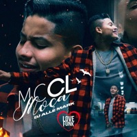Moça - Single - Mc CL & dj Alle Mark