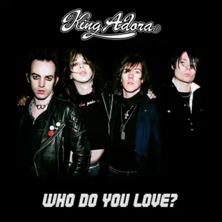 lataa albumi King Adora - Who Do You Love