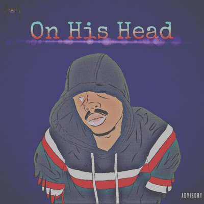 On His Head - Single