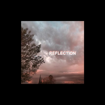 Reflection (feat. Fair Dawn) - Single