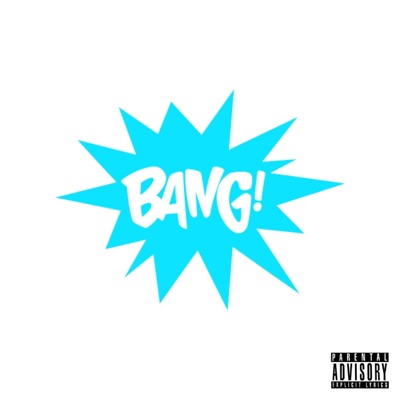 Bang - Single